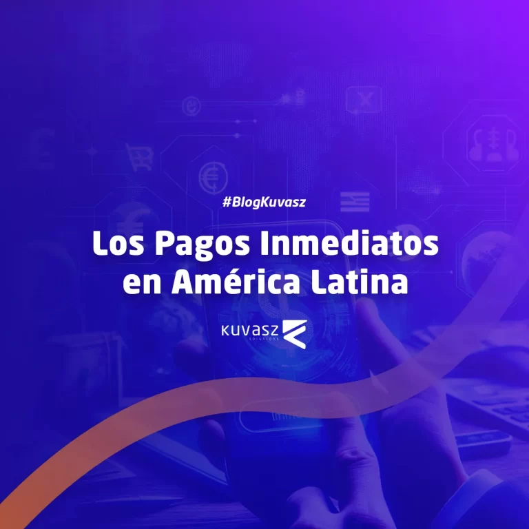 Los Pagos Inmediatos en América Latina