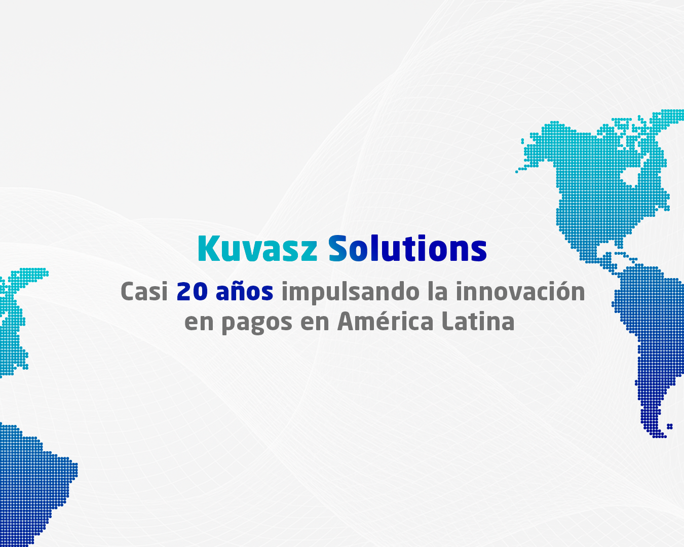 Kuvasz Solutions: Casi 20 años impulsando la innovación en pagos en América Latina